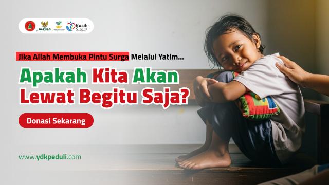 Sedekah Yatim - Pintu Surga Melalui Yatim