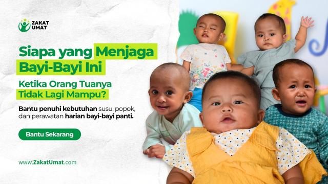 Bantu Penuhi Kebutuhan Perawatan Harian Bayi-Bayi Panti!